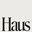 Haus